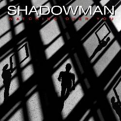 Shadowman : Watching Over You